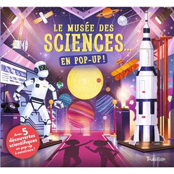 Le musée des sciences... en pop-up !
