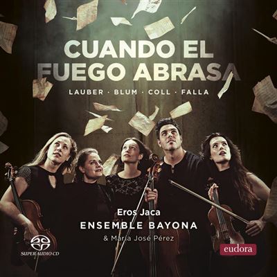 Cuando El Fuego Abrasa - Musique de chambre