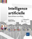 Intelligence artificielle - Enjeux éthiques et juridiques