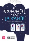 Le sommeil c'est la santé