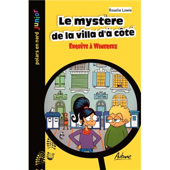 couverture de : Le myst&egrave;re de la villa d'&agrave; c&ocirc;t&eacute;