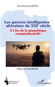 Les guerres intelligentes africaines du XXIe siècle