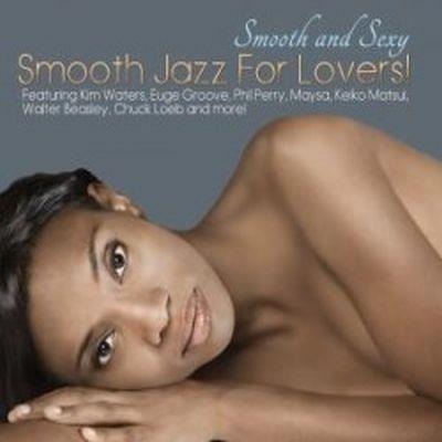Smooth and sexysmooth jazz