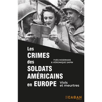 Les crimes des soldats américains en Europe