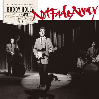 Not fade away 55th anniversa