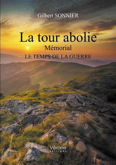 La tour abolie - memorial - le temps de la guerre