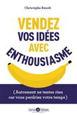 Vendez vos idées avec enthousiasme