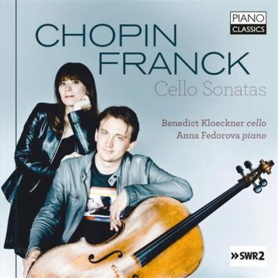 FRANCK / CHOPIN: CELLO SONATAS
