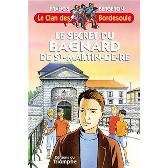 Le secret du Bagnard de Saint-Martin de Ré