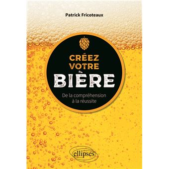 Créez votre bière - De la compréhension à la réussite