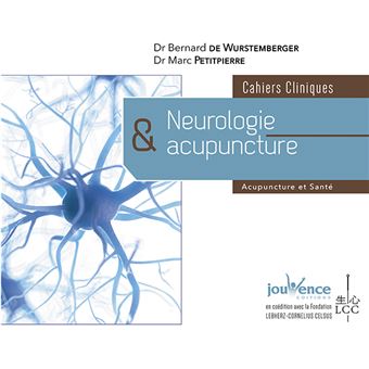 Cahiers cliniques : Neurologie et acupuncture
