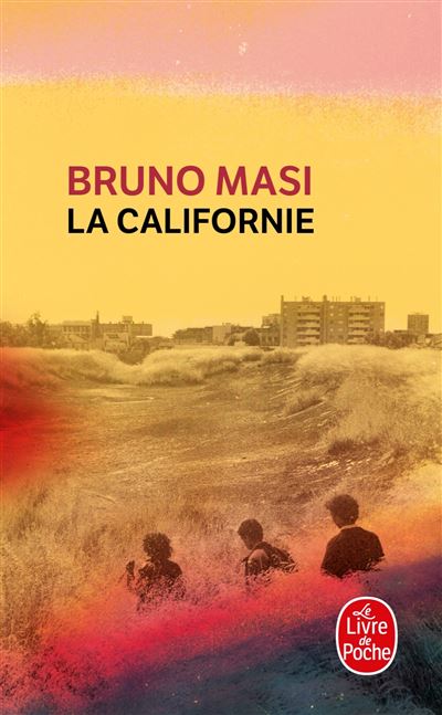 La Californie - Bruno Masi - Poche