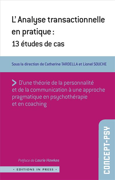 L'analyse transactionnelle en pratique