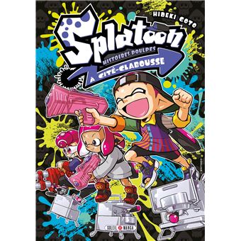 Splatoon - Histoires Poulpes à Cité-Clabousse