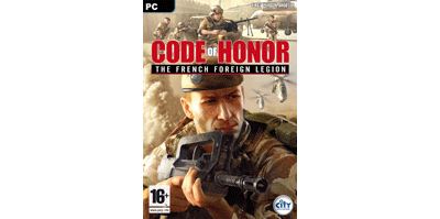 Code of Honor : The French Foreign Legion