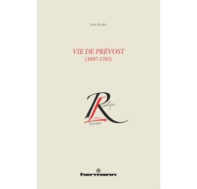 Vie de Prévost (1697-1763) - Jean Sgard - broché