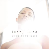 Um Corpo no Mundo - LP