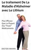 Le traitement De La Maladie d'Alzheimer avec Le Lithium