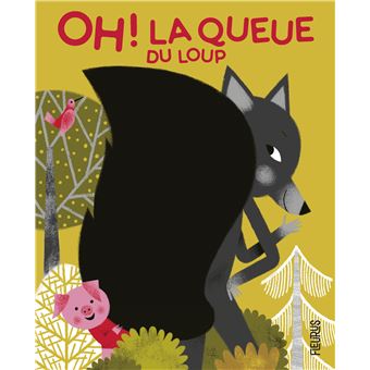 Oh ! La queue du loup