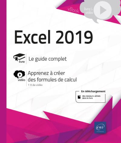Excel 2019 - Complément vidéo : Apprendre à créer des formules de calcul -  Collectif - broché