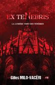 Ex Tenebris