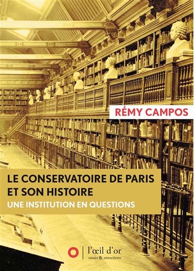 Le Conservatoire de Paris et son histoire