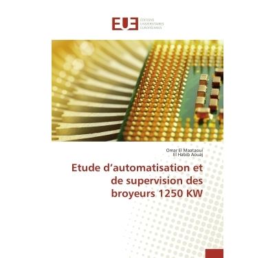 Etude d automatisation et de supervision des broyeurs 1250 k