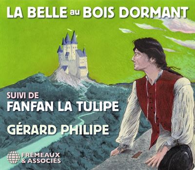 La Belle au bois dormant Fanfan la tulipe