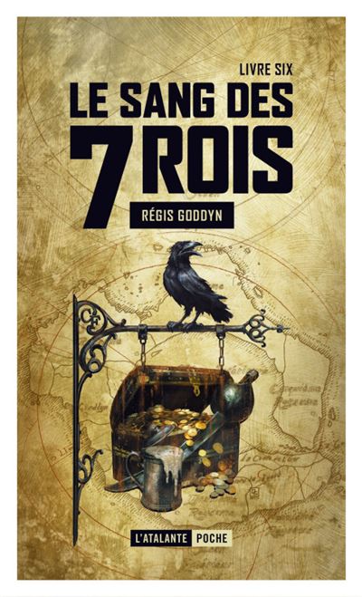 Le sang des 7 rois 6 - Régis Goddyn - Poche