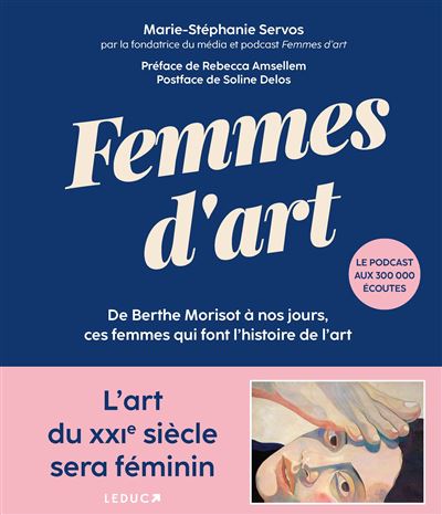 Couverture de Femmes d'art : de Berthe Morisot à nos jours, ces femmes qui font l'histoire de l'art