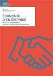 Économie d'entreprise : principes fondamentaux, gestion stratégique et organisation