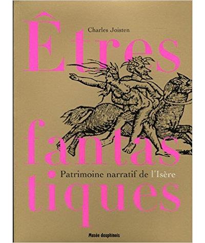 Etres fantastiques du Dauphiné