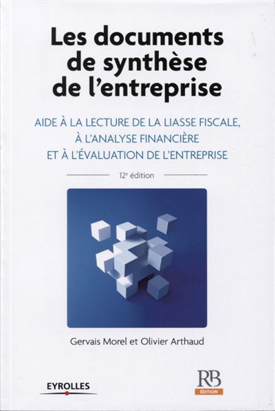 Les documents de synthèses de l'entreprise