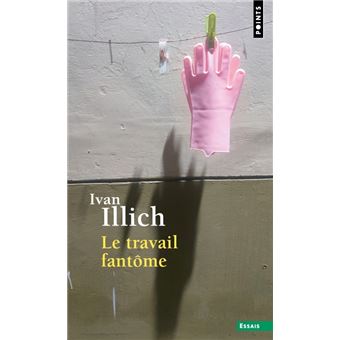 Le Travail fantôme
