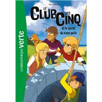 Le Club des Cinq Tome 18 : le Club des Cinq et le coffre aux merveilles :  Enid Blyton - 2017131938 - Romans pour enfants dès 9 ans - Livres pour  enfants dès 9 ans