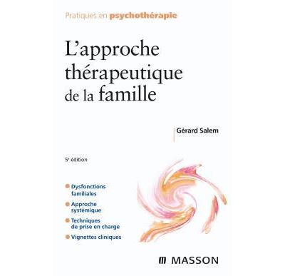 L'approche thérapeutique de la famille