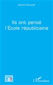 Ils ont pensé l'Ecole républicaine