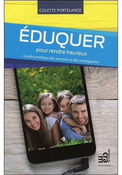 Eduquer pour rendre heureux