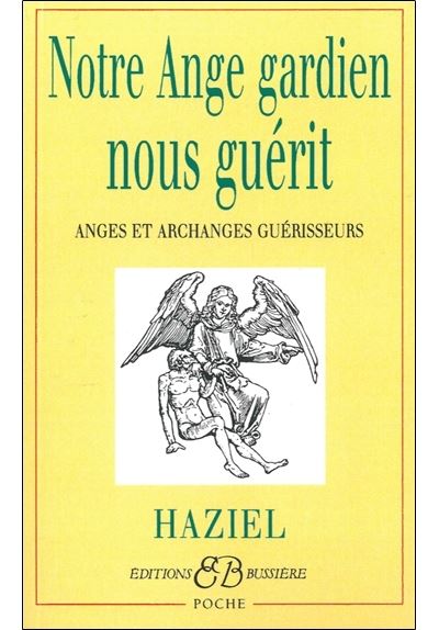 Notre ange gardien nous guérit