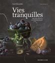 Vies tranquilles