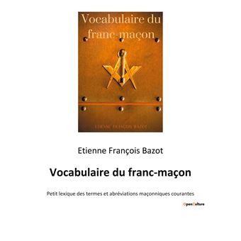 Vocabulaire du franc-maçon