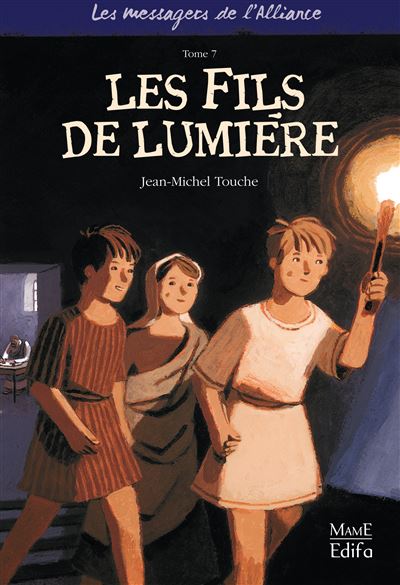 7 - Les Fils de lumière