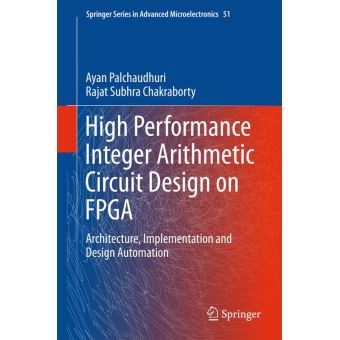 High performance integer arithmetic circuit design on FPGA - 1