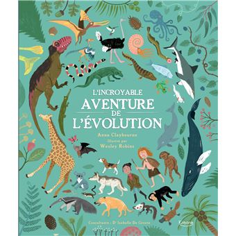 L'incroyable aventure de l'évolution ne