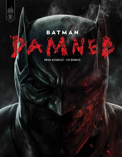 Batman - Damned - Brian Azzarello - cartonné