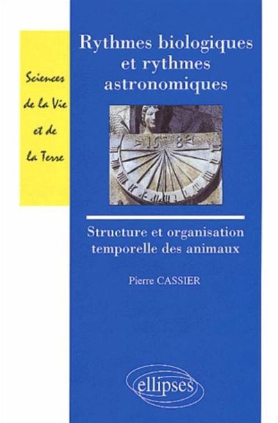 Rythmes biologiques et rythmes astronomiques