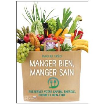 Manger bien, manger sain