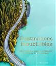 Destinations inoubliables