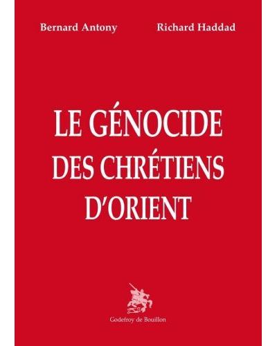 Le génocide des chrétiens d'Orient