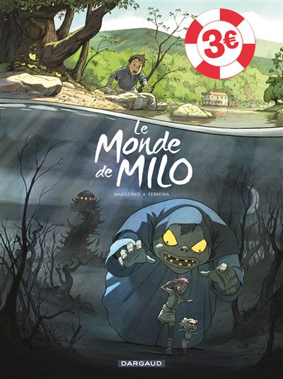 Le Monde de Milo  - Tome 1 / Edition spéciale (OPÉ ÉTÉ 2021)